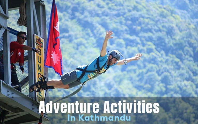 Adventure Activities In and Around Kathmandu Valley