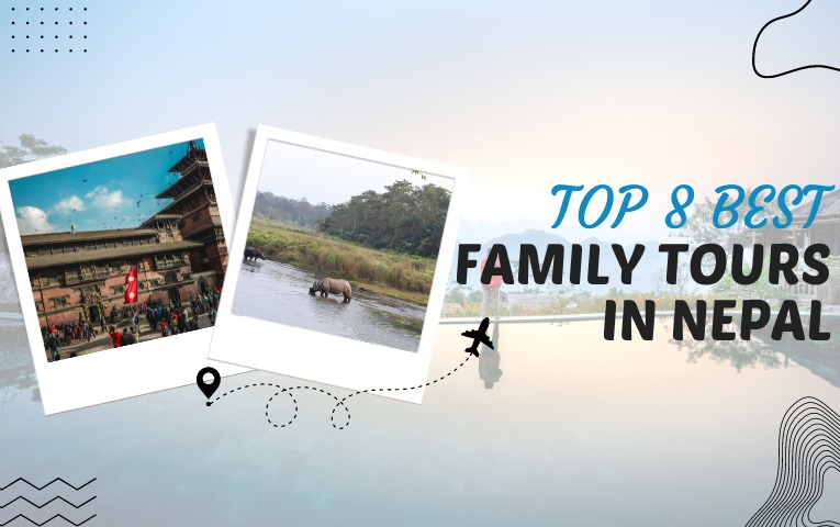 Explore Nepal with Your Family: An Amazing Adventure Awaits